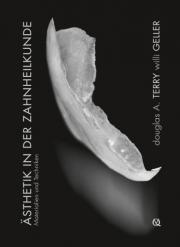 Эстетическая и реставрационная стоматология. Выбор материалов и методов (Дуглас Терри, Вилли Геллер) 2013 г.
